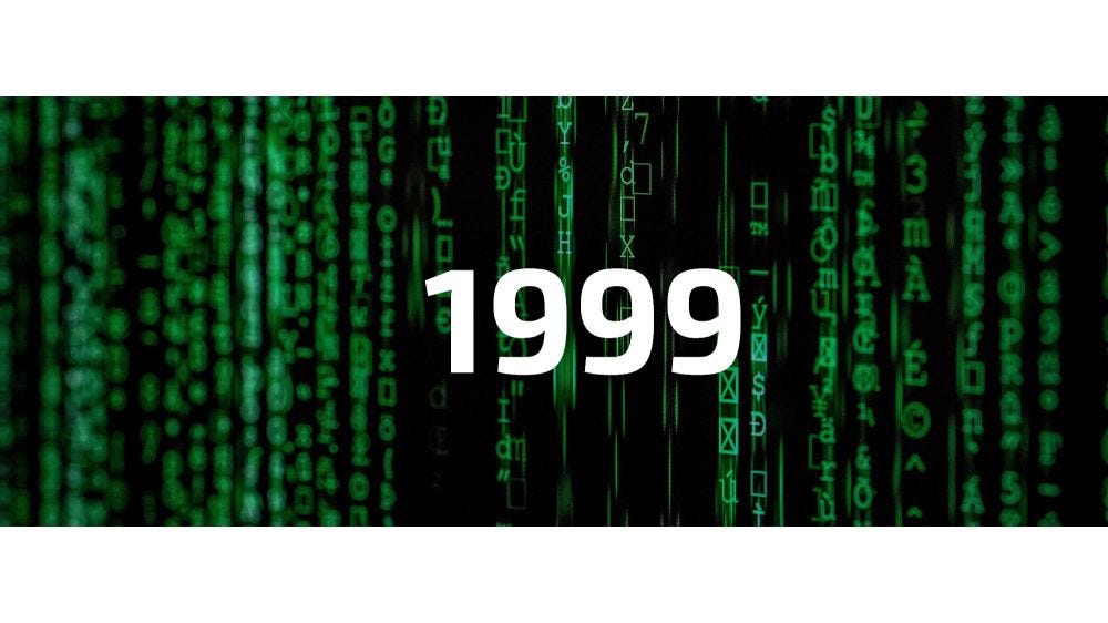 The Year Was 1999... 20 Years Ago.